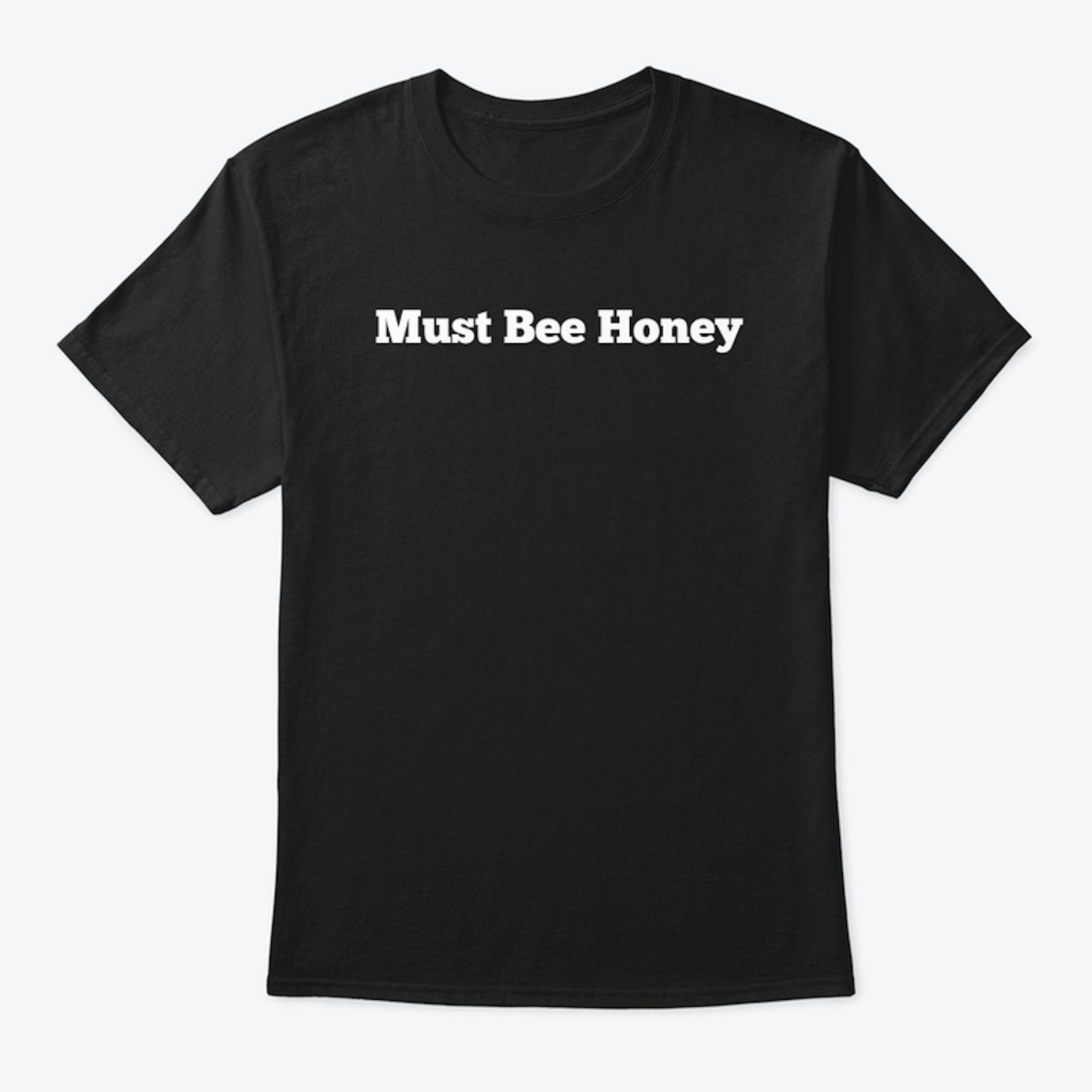 Must Bee Honey